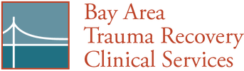 BAY AREA TRAUMA RECOVERY CLINICAL SERVICES: YOUR PATH TO RECOVERY